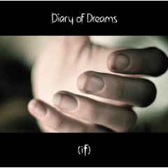 diary of dreams - if